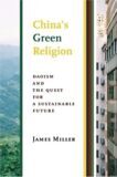 Levine, S.K. BOOK REVIEW: JAMES MILLER, «CHINA’S “GREEN REVOLUTION”: DAOISM AND THE QUEST FOR A SUSTAINABLE FUTURE»*