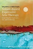 Levine, S.K. A response: Sally Atkins and Melia Snyder “NATURE-BASED EXPRESSIVE ARTS THERAPY. INTEGRATING THE EXPRESSIVE ARTS AND ECOTHERAPY”